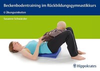 Hippokrates-Verlag Beckenbodentraining im Rückbildungsgymnastikkurs