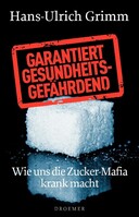 Droemer HC Garantiert gesundheitsgefährdend