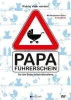 AL!VE AG Richtig Vater werden: Papa-Führerschein für die Baby-Inbetriebnahme