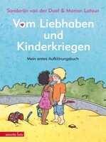 Betz, Annette Vom Liebhaben und Kinderkriegen
