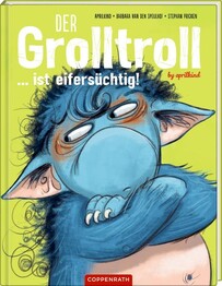 Der Grolltroll ... ist eifers&uuml;chtig! (Bd. 5)