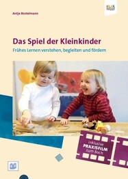 Das Spielen und Lernen der Ein- bis Zweij&auml;hrigen