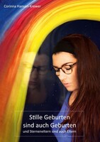 BoD - Books on Demand Stille Geburten sind auch Geburten und Sterneneltern sind auch Eltern