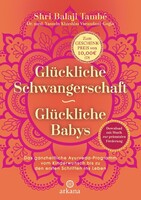 ARKANA Verlag Glückliche Schwangerschaft - glückliche Babys