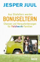 Beltz Verlagsgruppe Aus Stiefeltern werden Bonuseltern