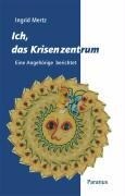Paranus Verlag Ich, das Krisenzentrum