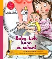 Edition Riedenburg E.U. Baby Lulu kann es schon!