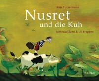 Tulipan Verlag Nusret und die Kuh