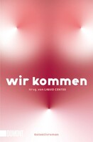 DuMont Buchverlag GmbH WIR KOMMEN