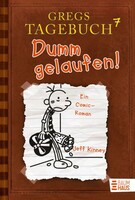 Baumhaus Verlag GmbH Gregs Tagebuch 07 - Dumm gelaufen!