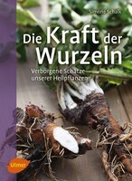 Ulmer Eugen Verlag Die Kraft der Wurzeln