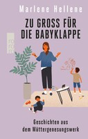 Rowohlt Taschenbuch Zu groß für die Babyklappe