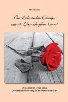 Mecke Druck und Verlag Die Liebe ist das Einzige, was ich Dir noch geben kann!