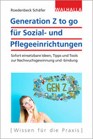 Walhalla und Praetoria Generation Z to go für Sozial- und Pflegeeinrichtungen