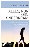 Patmos-Verlag Alles, nur kein Kinderkram
