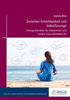 Apollon University Press Zwischen Erreichbarkeit und Selbstfürsorge