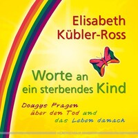 Silberschnur Verlag Die G Worte an ein sterbendes Kind