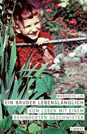Ein Bruder lebenslänglich