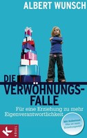 Kösel-Verlag Die Verwöhnungsfalle