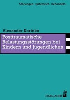 Auer-System-Verlag, Carl Posttraumatische Belastungsstörungen bei Kindern und Jugendlichen