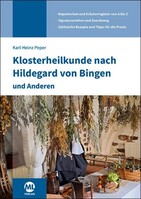 mgo fachverlage Klosterheilkunde nach Hildegard von Bingen und Anderen