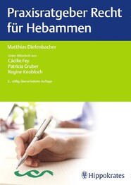 Praxisratgeber Recht f&uuml;r Hebammen