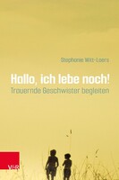 Vandenhoeck + Ruprecht Hallo, ich lebe noch!