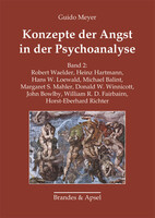 Konzepte der Angst in der Psychoanalyse 2. 1950-2000. 1 Halbbd