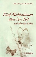 C.H. Beck Fünf Meditationen über den Tod