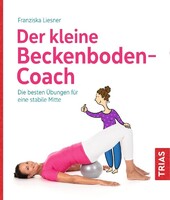 Der kleine Beckenboden-Coach Trias Der kleine Beckenboden-Coach