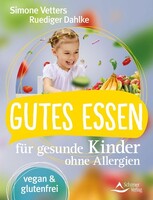 Schirner Verlag Gutes Essen für gesunde Kinder ohne Allergien
