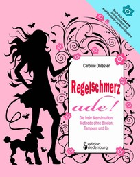 Regelschmerz ade!