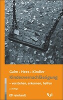 Reinhardt Ernst Kindesvernachlässigung - verstehen, erkennen, helfen