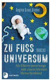 Zu Fu&szlig; durchs Universum