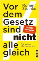 Piper Verlag GmbH Vor dem Gesetz sind nicht alle gleich