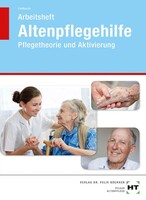 Handwerk + Technik GmbH Arbeitsheft Altenpflegehilfe