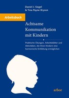 Arbor Verlag Achtsame Kommunikation mit Kindern - Arbeitsbuch