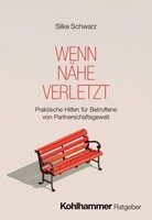 Wenn Nähe verletzt