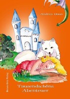 Renate Götz Verlag Tausendschöns Abenteuer (mit Audio-CD)