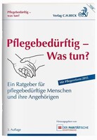 Pflegebedürftig - Was tun? C.H. Beck Pflegebedürftig - Was tun?