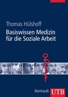 UTB GmbH Basiswissen Medizin für die Soziale Arbeit