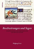 Böhlau-Verlag GmbH Beschwörungen und Segen