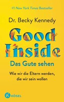 Kösel-Verlag Good Inside  - Das Gute sehen