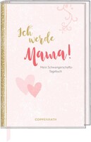 Coppenrath Tagebuch - Ich werde Mama!