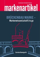 New Business Verlag GmbH BRÜCKENBAU MARKE - Markenwissen(schaft) to go