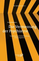 Psychiatrie-Verlag GmbH Die Vermessung der Psychiatrie