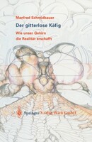 Der gitterlose Käfig
