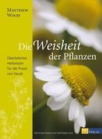 Die Weisheit der Pflanzen