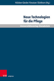 Neue Technologien f&uuml;r die Pflege