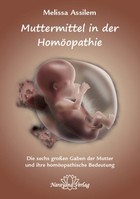 Narayana Muttermittel in der Homöopathie